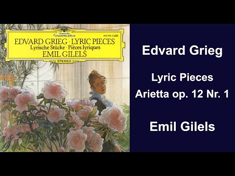 Edvard Grieg: Lyric Pieces - Arietta op. 12 Nr. 1