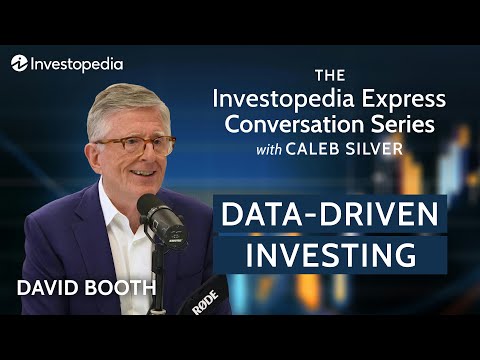 David Booth Explains How Markets Really Work | The Investopedia Express