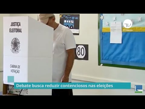 Debate busca reduzir contenciosos nas eleições - 26/03/21