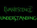 Evanescence-Understanding Lyrics (Whisper ...