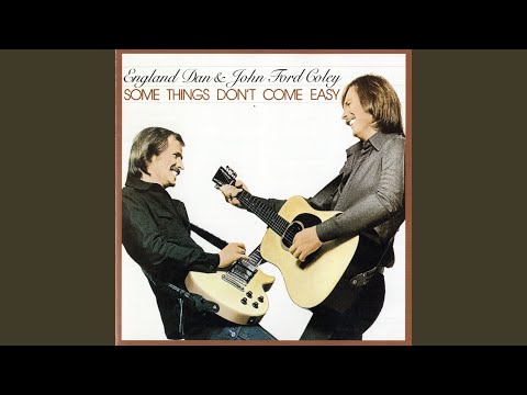 Some Things Don't Come Easy