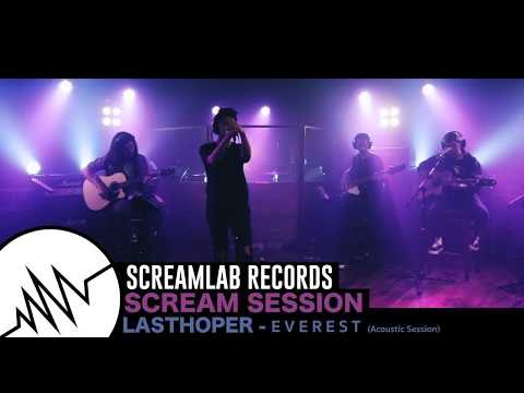 Scream Session #3 Lasthoper - Everest (Acoustic Session)