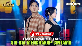 Download lagu SIA SIA MENGHARAP CINTAMU - LAILA AYU ft IRWAN KRISDIYANTO - SIMPATIK MUSIC mp3 Download lagu SIA SIA MENGHARAP CINTAMU - LAILA AYU ft IRWAN KRISDIYANTO - SIMPATIK MUSIC mp3