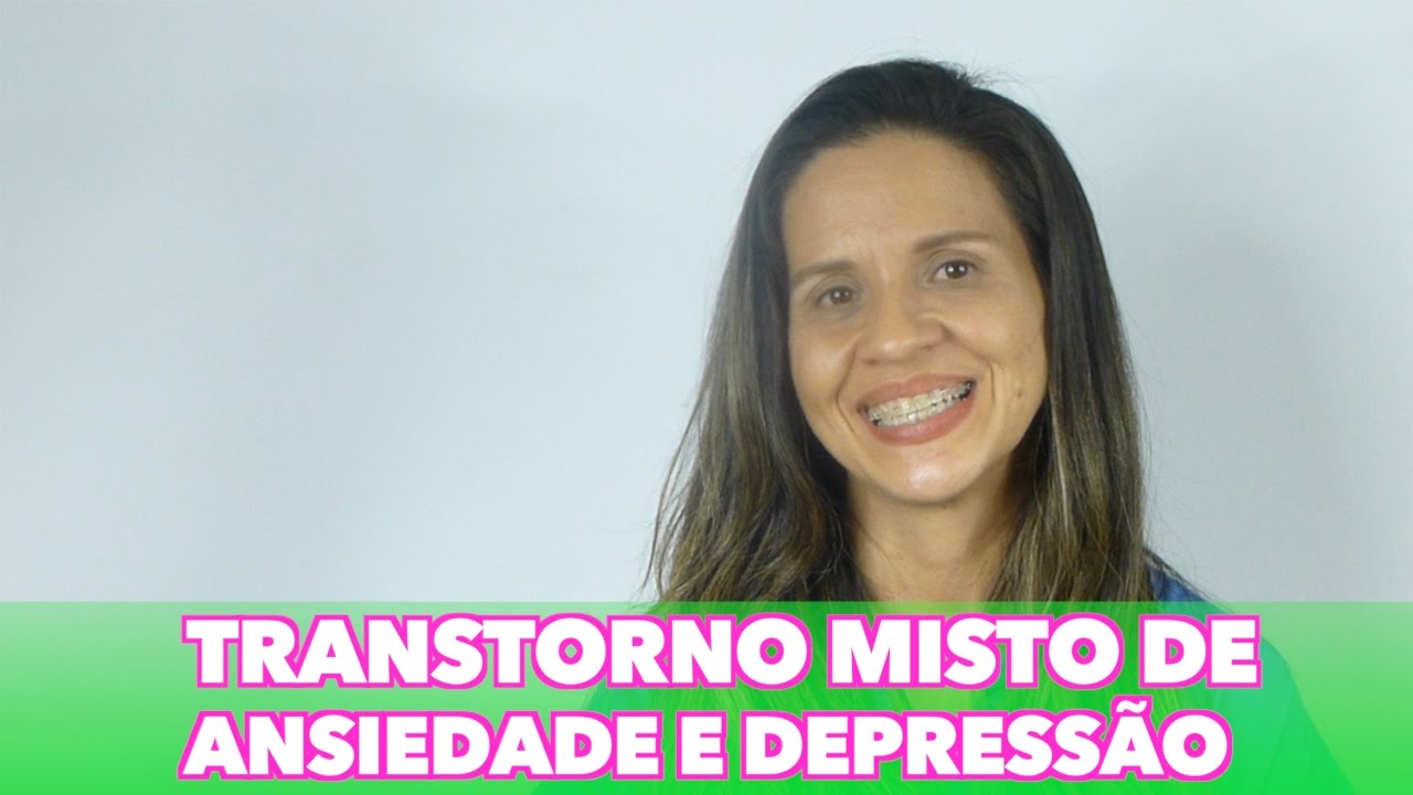 Transtorno Misto de Ansiedade e Depressão