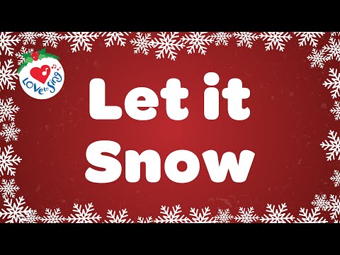 Let it Snow with Lyrics Christmas Songs and Carols Love to Sing