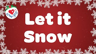 Let it Snow with Lyrics Christmas Songs and Carols Love to Sing 2021