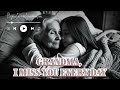 Grandma I Miss You Every Day A Song From The Heart
