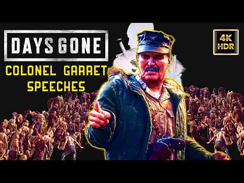 Days Gone: Colonel Garret Speeches - 4K 60FPS HDR