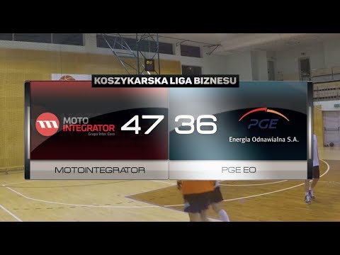 Motointegrator vs PGE EO - XV kolejka - Warszawa - Koszykarska Liga Biznesu