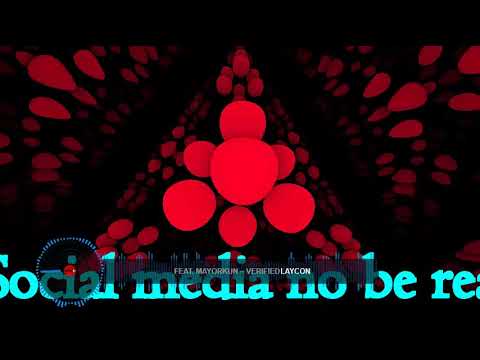 Laycon ft  Mayorkun – Verified  LYRICS 2021