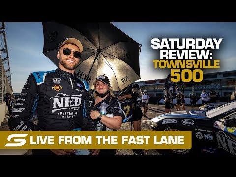 Saturday REVIEW: LIVE from the FAST LANE - NTI Townsville 500 | Supercars 2022