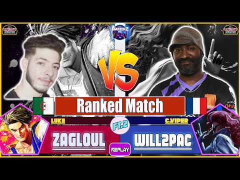 SF6 REPLAY 🔥 ZAGLOUL (luke) VS WILL2PAC (C.viper) 🔥 High level gameplay