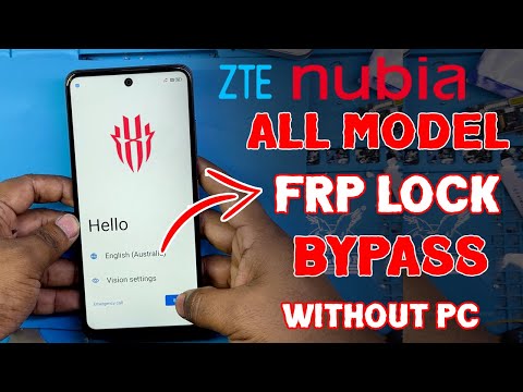 All ZTE nubia FRP Bypass Focus 5g, Z70 Ultra, V70, V60, Z60s, Z60 Ultra, Focus Pro New Update 2025