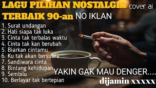 Download lagu Lagu pilihan nostalgia terbaik 90 an cover slow rock full album  mp3