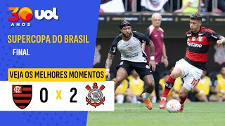 SUPERCOPA 2026: MELHORES MOMENTOS CORINTHIANS 2 X 0 FLAMENGO