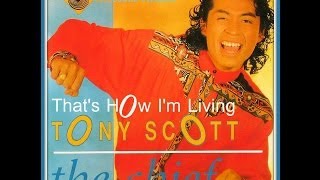 Tony Scott - That's How I'm Living (1989) HQsound