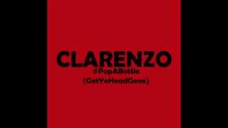 Clarenzo - #PopABottle