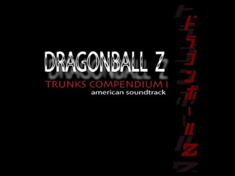 Dragonball z American soundtrack - the saga continues