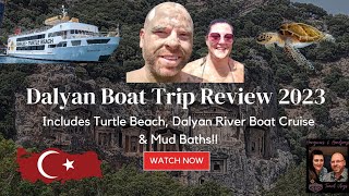 Travel vlog - Dalyan Boat Trip Review Marmaris July 2023 | Turtle Beach | Mud Baths | Kings Tombs | River Cruise |