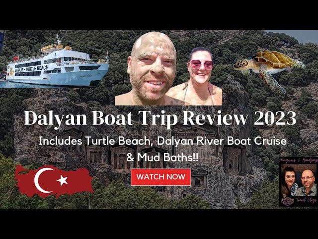 Travel vlog - Dalyan Boat Trip Review Marmaris July 2023 | Turtle Beach | Mud Baths | Kings Tombs | River Cruise |
