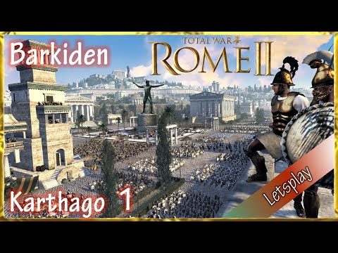 Let's Play Total War Rome 2 - Karthago mit den Barkiden (D | HD | Ironman) 1