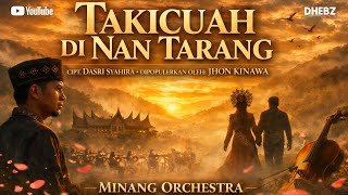 Download lagu MINANG ORCHESTRA | TAKICUAH DI NAN TARANG | Lagu Minang Paling Menyayat Hati |VIRAL ‼️ mp3