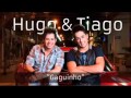 Hugo e Tiago Gaguinho Lançamento 2013 