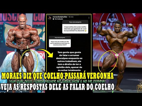 FELIPE MORAES RESPONDE COELHO E DIZ QUE ELE PASSARÁ VERGONHA - QUEM FICARIA MELHOR NO MR.OLYMPIA?