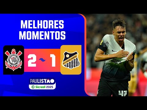 CORINTHIANS 2 X 1 ÁGUA SANTA | MELHORES MOMENTOS | 3ª RODADA | PAULISTÃO SICREDI 2025