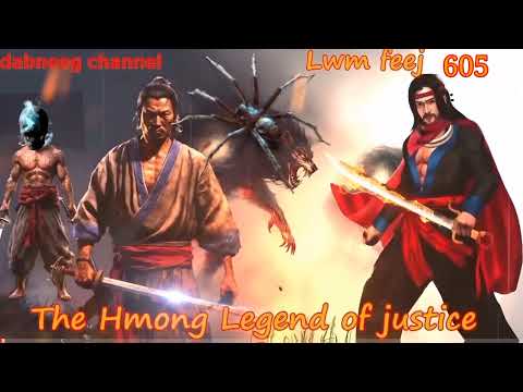 Lwm feej tub nab dub The shaman Part 605 - Yawg twj loog mab -Swordsman of Justice story