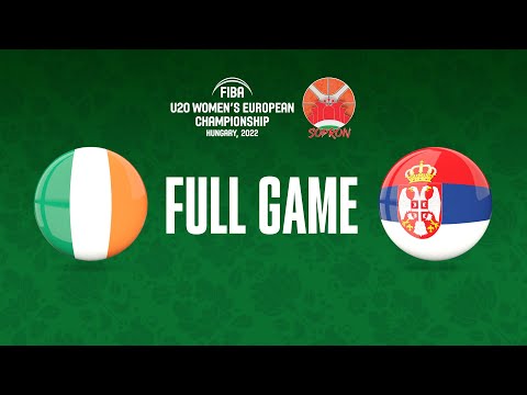 Ireland v Serbia | Full Basketball Game | FIBA U20 Women's European Championship 2022