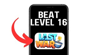 NEW! BEAT LAST WAR LEVEL 16 (WORKING) 2025!