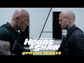 Fast & Furious Presents: Hobbs & Shaw - Official Trailer #2