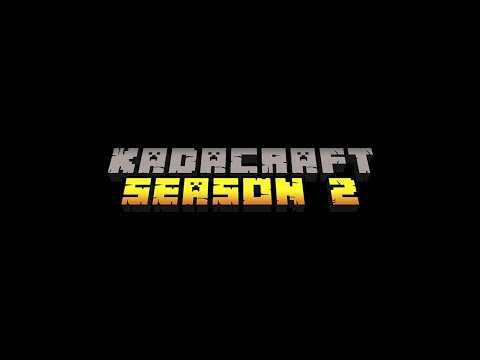 KadaCraft Season 2 | Episode 5 : Updates