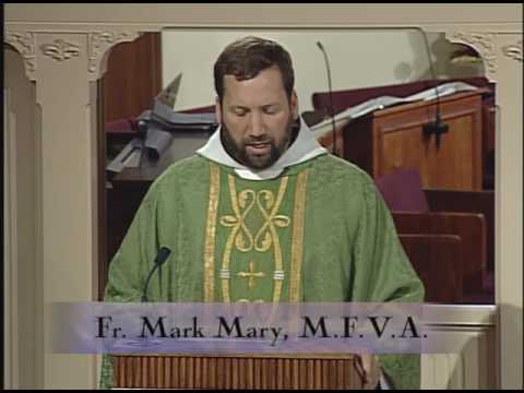 Homily 07-13-2010 - Fr. Mark Mary - Feria