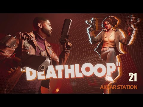 Deathloop Part 21 - Karl's Bay Akkar Station