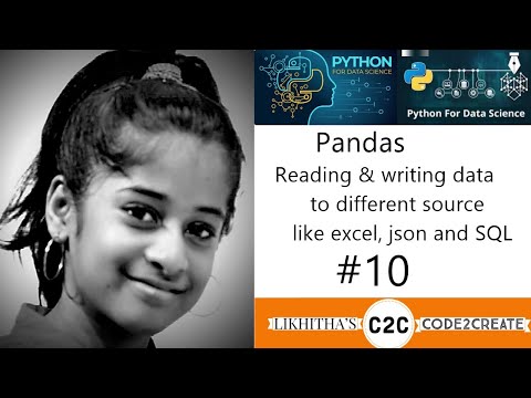 Reading and writing data to different sources like Excel, JSON & SQL. - Pandas Python tutorial 10/10