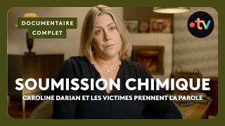 Soumission chimique : les victimes prennent la parole – Documentaire complet