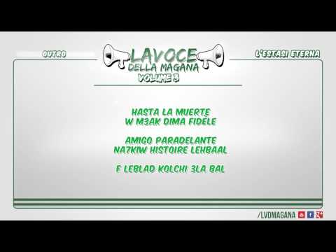 La Voce Della Magana l OUTRO - L'ESTASI ETERNA l