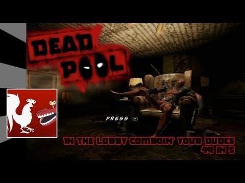 Deadpool - In the Lobby Comboin' Your Dudes & 49 in 5 Guides | Rooster Teeth