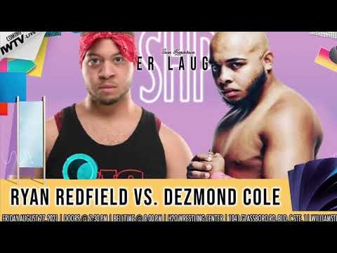 Ryan Redfield vs Dezmond Cole SHP: After Laughter 8/27/21