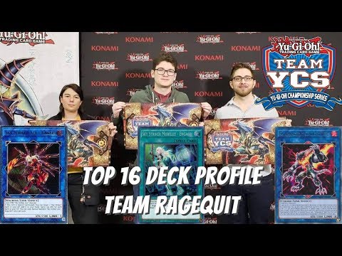 Yugioh Team YCS Atlanta Top 16 Deck Profile - Team Ragequit