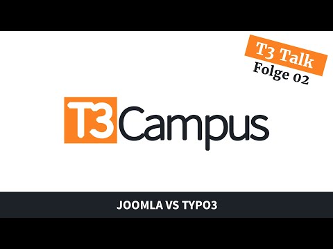 TYPO3 Talk: Folge 02 - Joomla vs. TYPO3