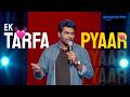 Ek Tarfa Pyaar ZakirKhan Stand Up Comedy Zakir Khan Haq Se Single Prime Video India