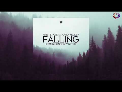 First State feat. Anita Kelsey - Falling (Craig Connelly Extended Remix)