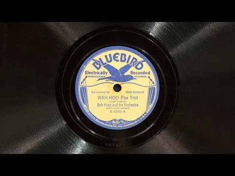 Wah-Hoo • Bob Pope and His Orchestra (EMG Mark IX Gramophone)
