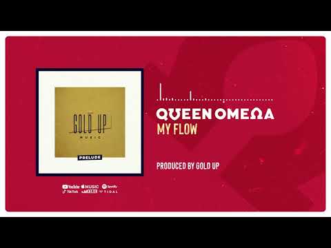 My Flow - Queen Omega [Official Audio]