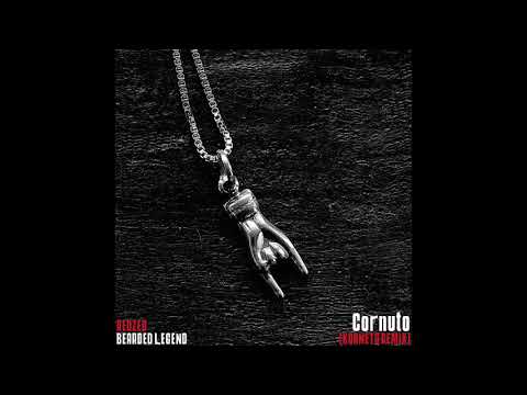 BEARDED LEGEND - CORNUTO (FEAT. REDZED) [KORNETO REMIX]