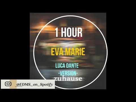 zuhause Lea Marie (Luca Version ) -  (1 Hour)