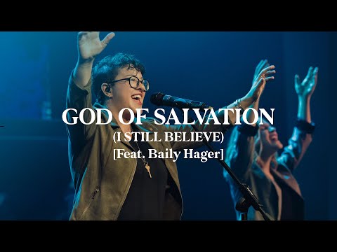 God Of Salvation (I Still Believe) - Youtube Live Worship